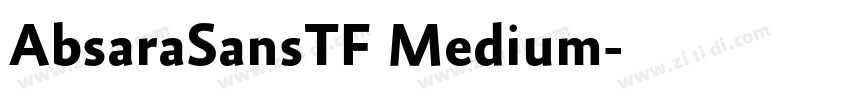 AbsaraSansTF Medium字体转换 AbsaraSansTF Medium字体转换
